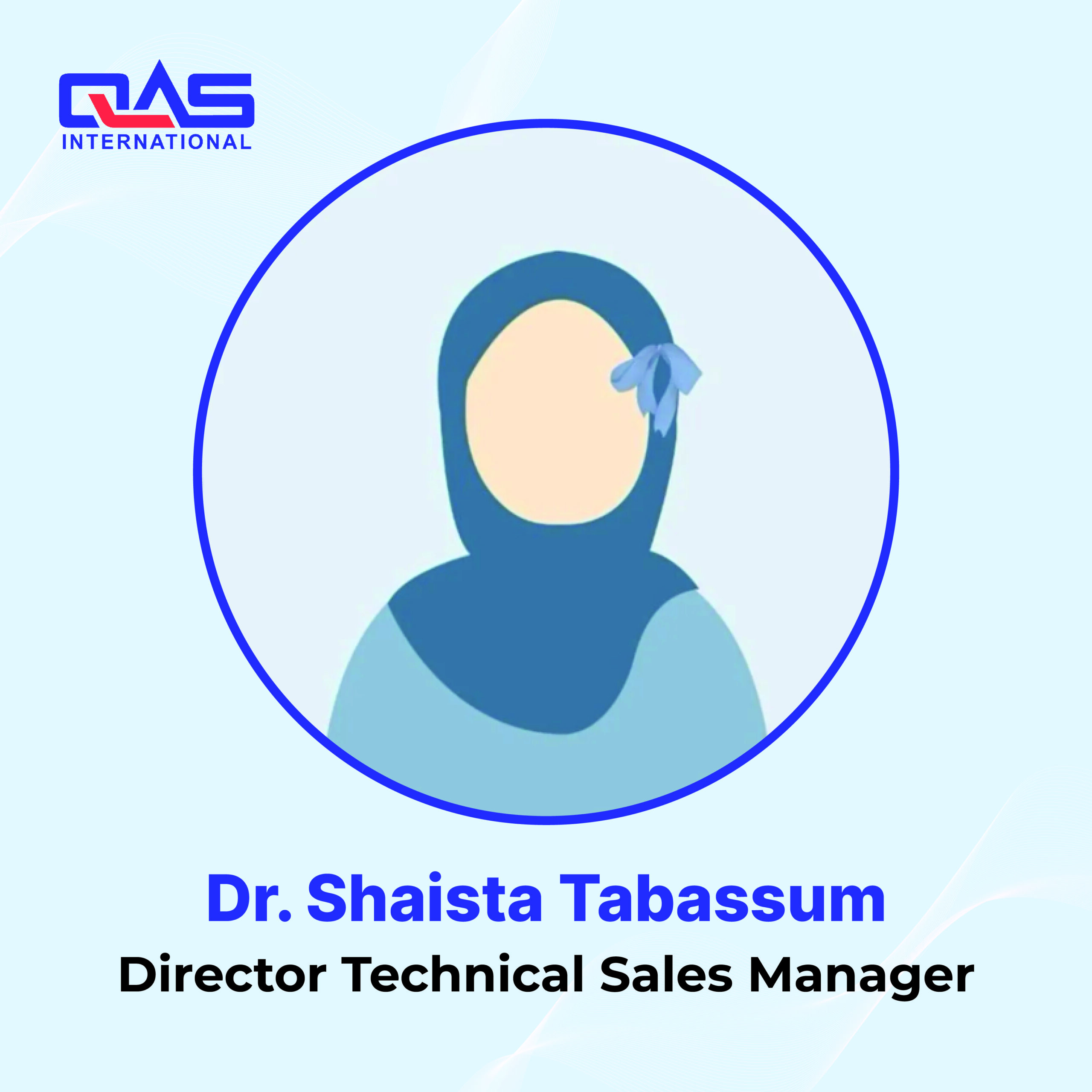 Photoes Adjustment for Website Dr. Shaista Director Technical Sales Manager-01